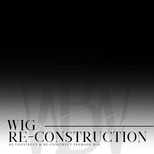 CUSTOM WIG RE-CONSTRUCTION