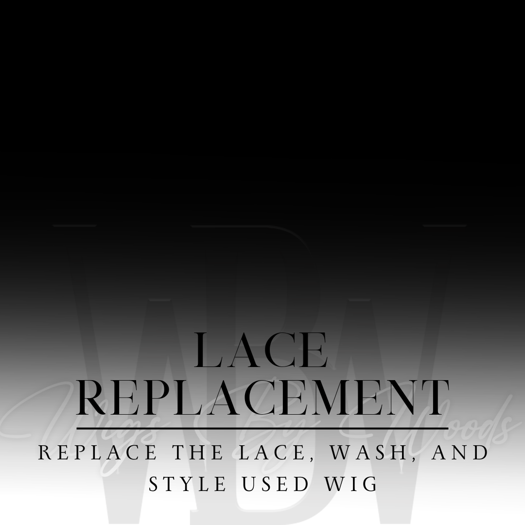 LACE REPLACEMENT