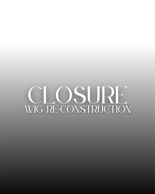 Custom Closure Wig Reconstruction