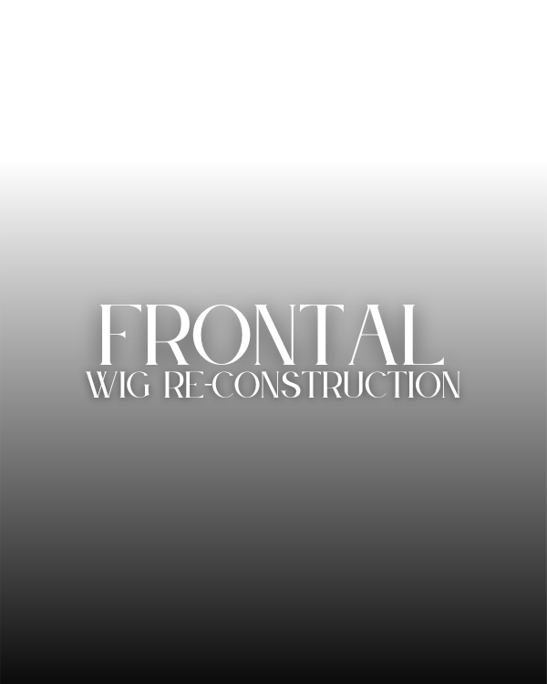 Frontal Wig Reconstruction
