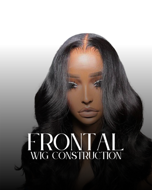 Frontal Wig Construction